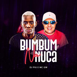 Foto da capa: BumBum na Nuca