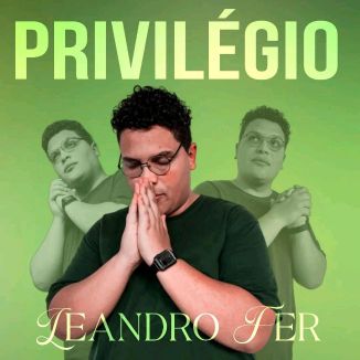 Foto da capa: Privilégio