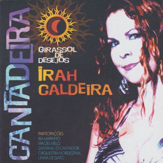 Foto da capa: CD Girassol de Desejos - Irah Caldeira Cantadeira