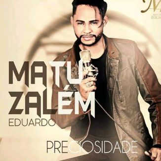 Foto da capa: Matuzalém Eduardo Preciosidade