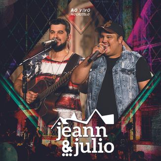 Foto da capa: Jeann e Julio - Ao Vivo no Castelo