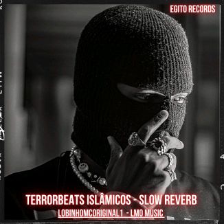 Foto da capa: TERRORBEATS ISLÂMICOS - Slow Reverb