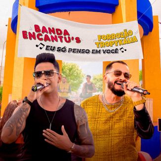 Foto da capa: Eu Só Penso Em Você