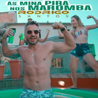 Foto da capa: As Mina Pira Nos Maromba [Single]