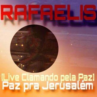 Foto da capa: Paz pra Jerusalém (Live Clamando pela Paz)