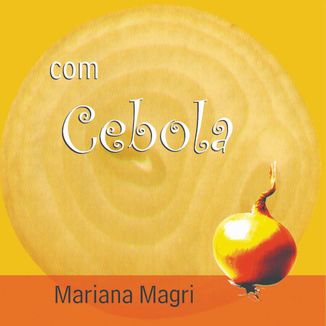 Foto da capa: Com Cebola