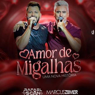 Foto da capa: Amor De Migalhas