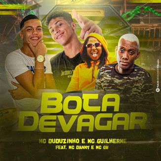 Foto da capa: Bota Devagar