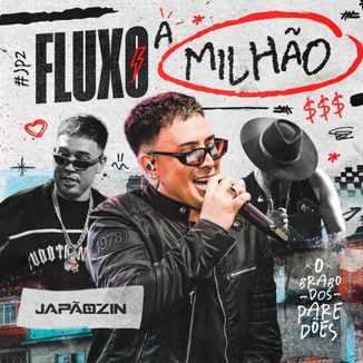 Foto da capa: Fluxo a Milhão