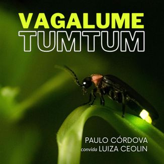 Foto da capa: Vagalume Tum TUm