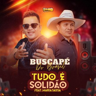 Foto da capa: Tudo É Solidão feat Maria Sassá