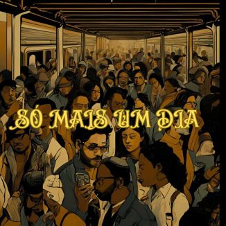 Foto da capa: Só Mais Um Dia