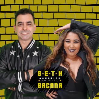 Foto da capa: Beth Bacana Acústico Ao Vivo