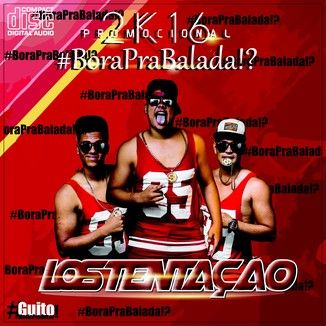 Foto da capa: CD LOSTENTAÇÃO 2K16 (BORA PRA BALADA)