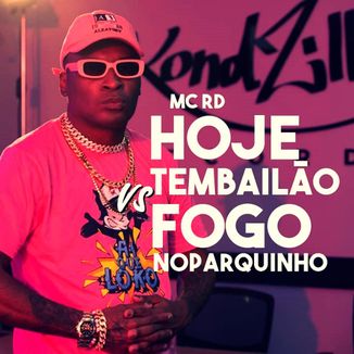 Foto da capa: HOJE TEM BAILÃO VS FOGO NO PARQUINHO