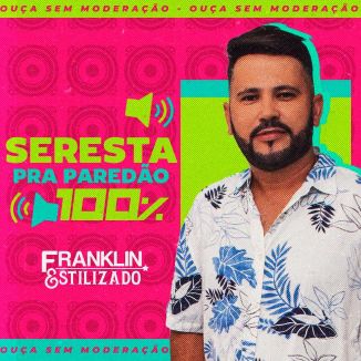 Foto da capa: FRANKLIN ESTILIZADO 2023 REPERTÓRIO NOVO ATUALIZADO OUÇA AGORA