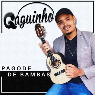 Foto da capa: Pagode de bambas