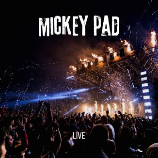 Foto da capa: Mickey Pad - Live