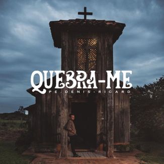 Foto da capa: Quebra-me