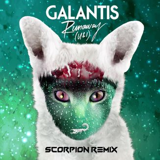 Foto da capa: Galantis - Runaway (Scorpion Remix)
