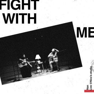 Foto da capa: Fight with Me - Live Acoustic Session