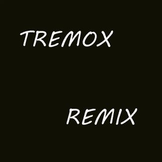 Foto da capa: Tremox Remix