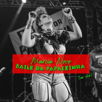 Foto da capa: Baile da Papaizinha "ao vivo"