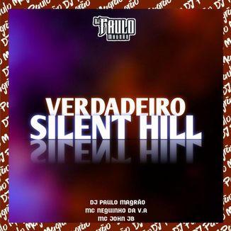 Foto da capa: Verdadeiro Silent Hill