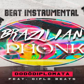 Foto da capa: Beat Instrumental Brazilian Phonk Diplomatik Agressive Funk Phonk Mix Agro Funk Funk Rave Type Beat