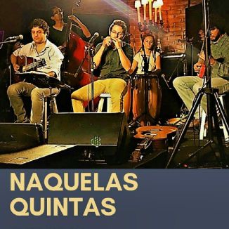 Foto da capa: Naquelas Quintas - Ao Vivo