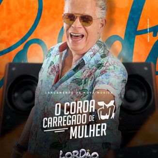Foto da capa: O COROA CARREGADO DE MULHER