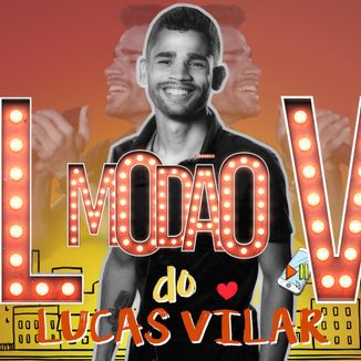 Foto da capa: Modão do Lucas Vilar
