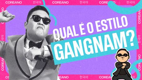 thumbnail da aula Gangnam Style (강남 스타일)
