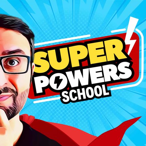 Superpowers School - Human Skills to Thrive in the Age of AI