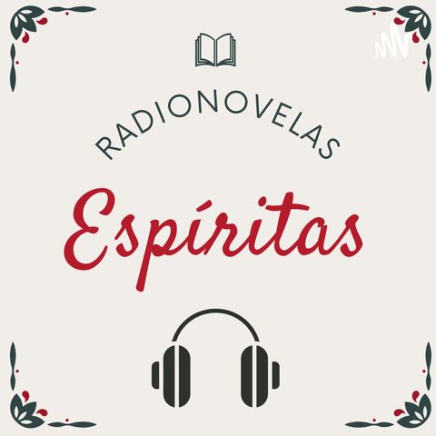 Radionovelas Espíritas