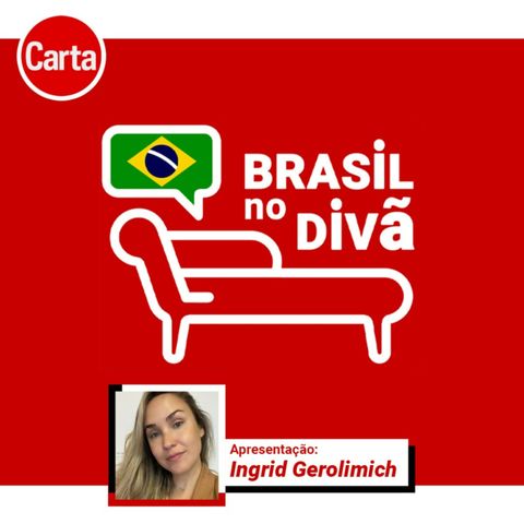Brasil no Divã | CartaCapital