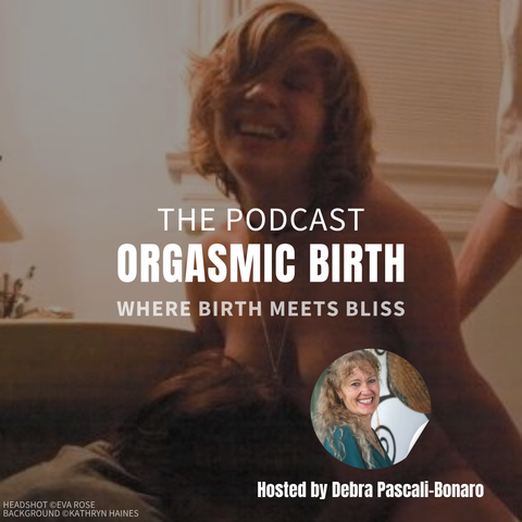 Orgasmic Birth