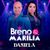 Breno E Marilia