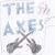 The axes