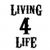 Living 4 Life