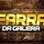 Farra Da Galera (A Original)
