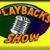 Playbacks Show
