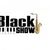 BLACK SHOW