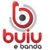 Buiú e Banda