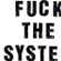 Imagem de Fuck The System