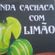 Imagem de CACHAÇA COM LIMÃO