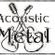 Imagem de Acoustic Metal