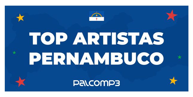 Imagem da playlist Top Artistas Pernambuco