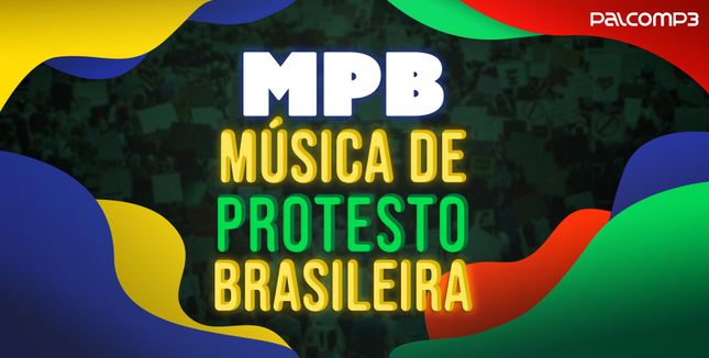 Imagem da playlist MPB - Música de Protesto Brasileira