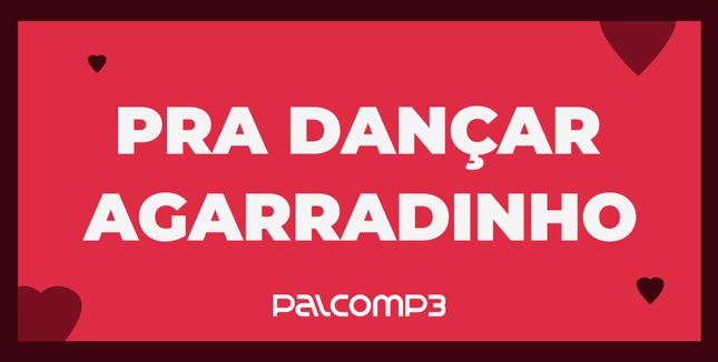Imagem da playlist Pra dançar agarradinho